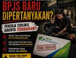 Kecelakaan Terjadi, Perlindungan BPJS Dipertanyakan: PT Inovasi Gemilang Perkasa Diminta Buka Data